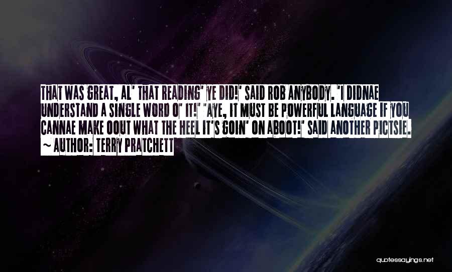 Rob O'neill Quotes By Terry Pratchett