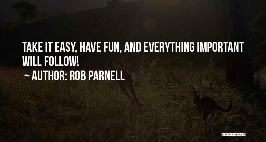 Rob Parnell Quotes 232133