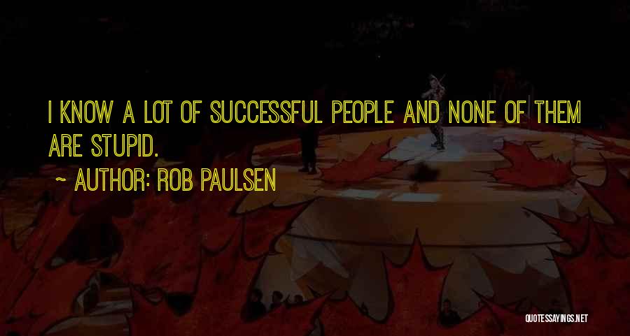 Rob Paulsen Quotes 1332290