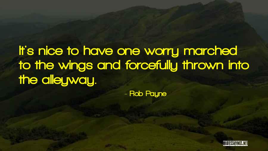 Rob Payne Quotes 1543437