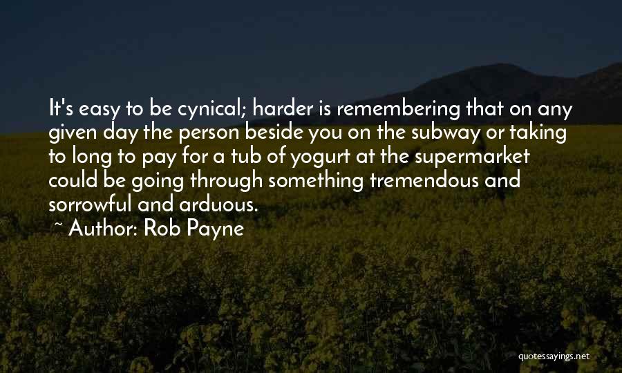 Rob Payne Quotes 90616