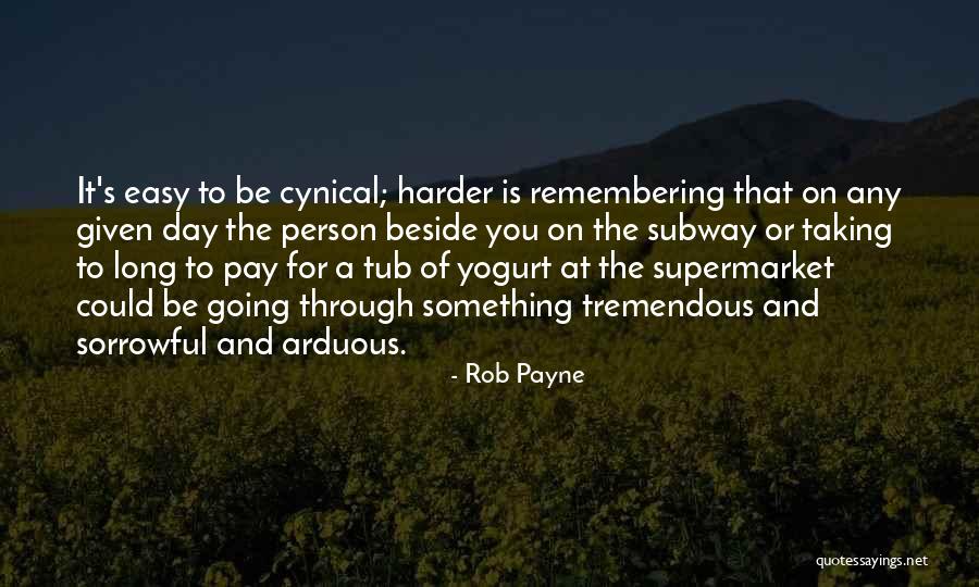 Rob Payne Quotes 90616