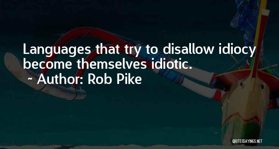 Rob Pike Quotes 1679791