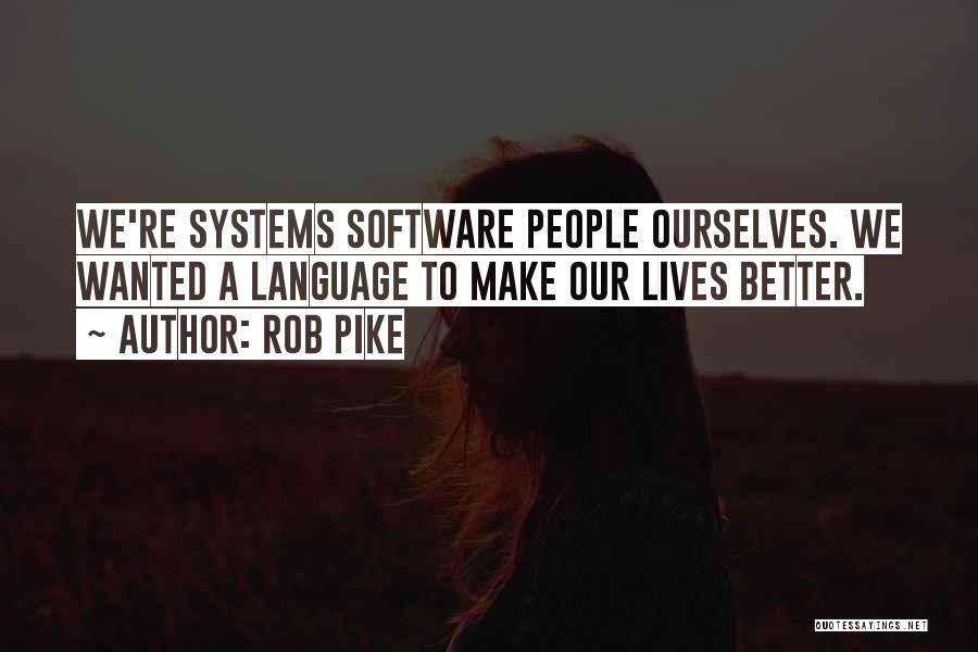 Rob Pike Quotes 266263