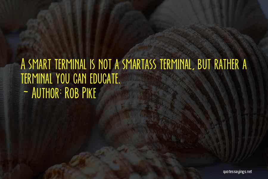 Rob Pike Quotes 276160