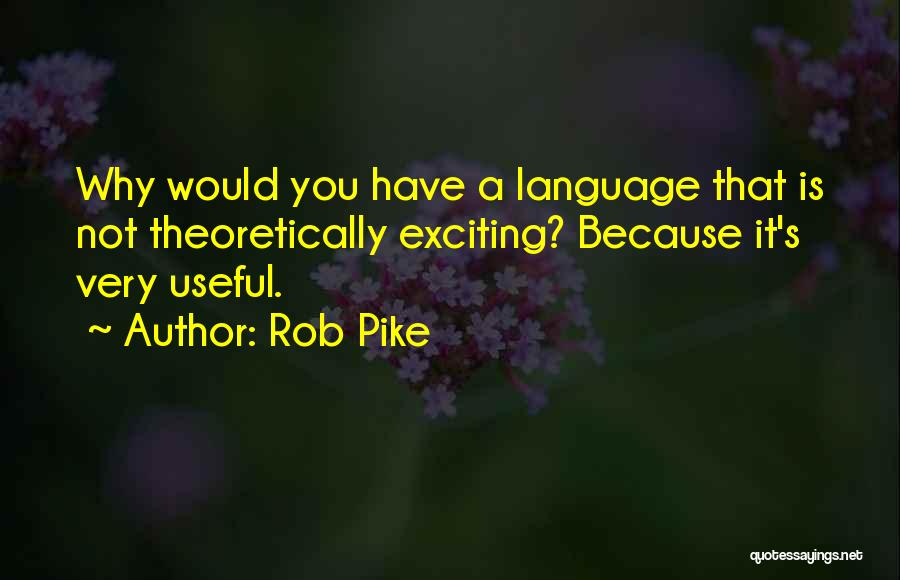 Rob Pike Quotes 567400