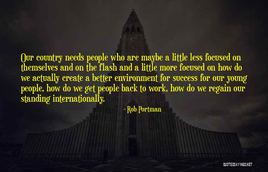 Rob Portman Quotes 1081356 Rob Portman Quotes 1081356