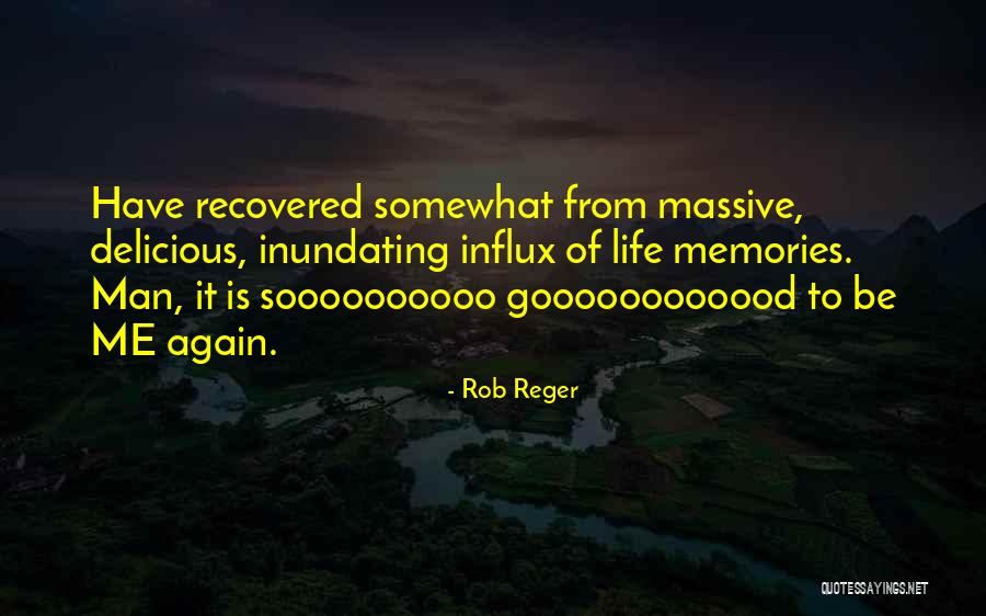 Rob Reger Quotes 225609