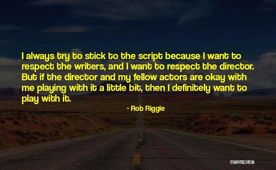 Rob Riggle Quotes 1888253