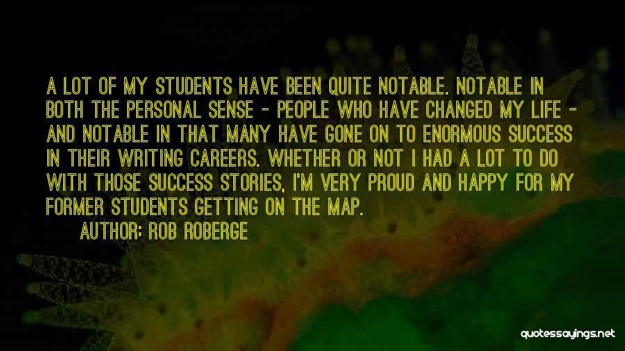 Rob Roberge Quotes 2052818