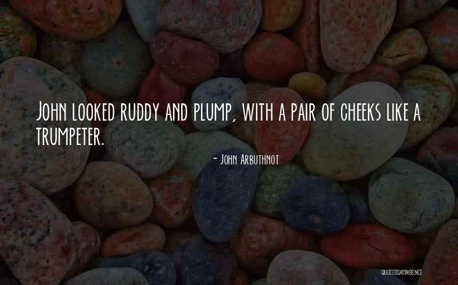 Rob Ruckus Quotes By John Arbuthnot Rob Ruckus Quotes By John Arbuthnot