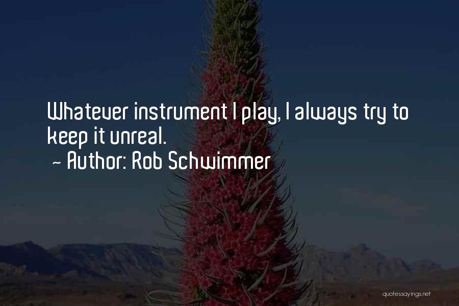 Rob Schwimmer Quotes 889839