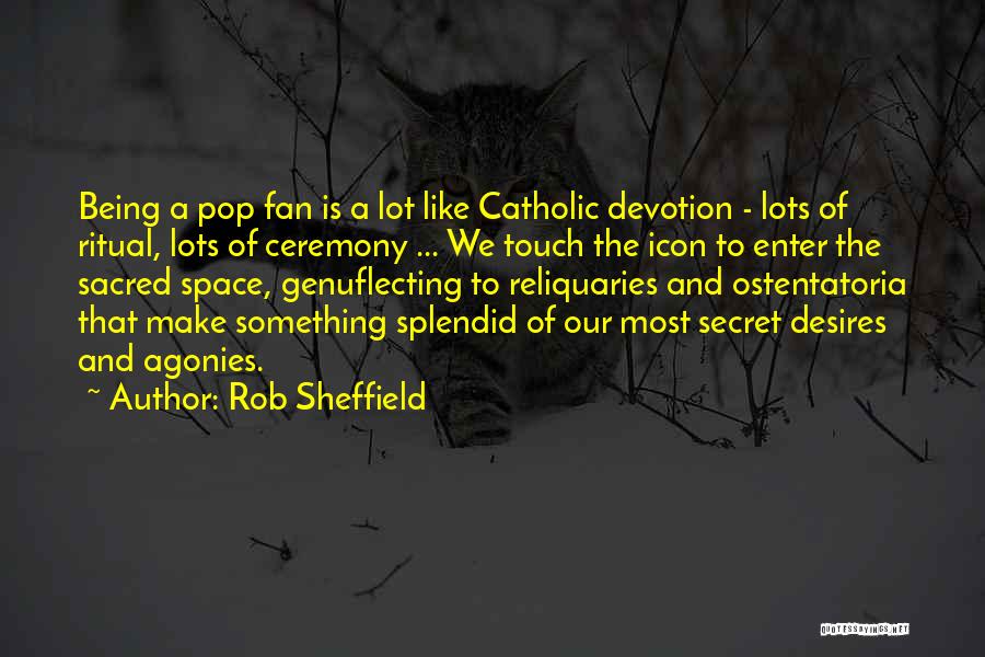 Rob Sheffield Quotes 205629