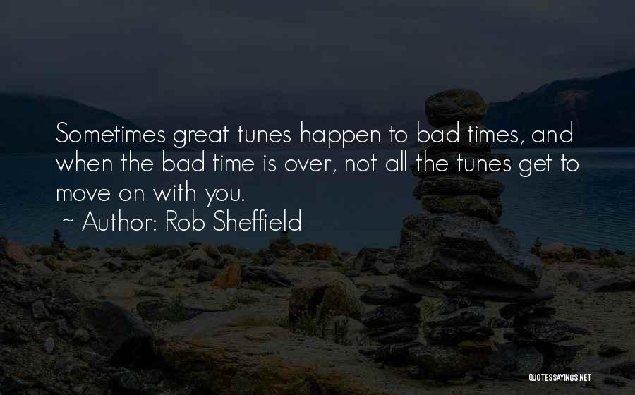 Rob Sheffield Quotes 2133732