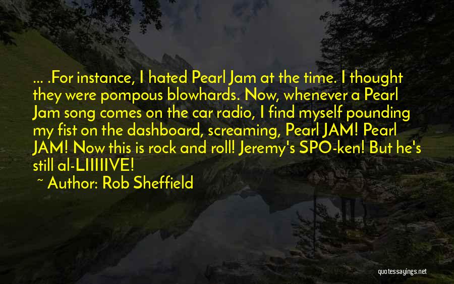Rob Sheffield Quotes 613811