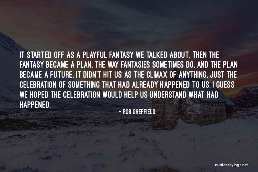 Rob Sheffield Quotes 687260