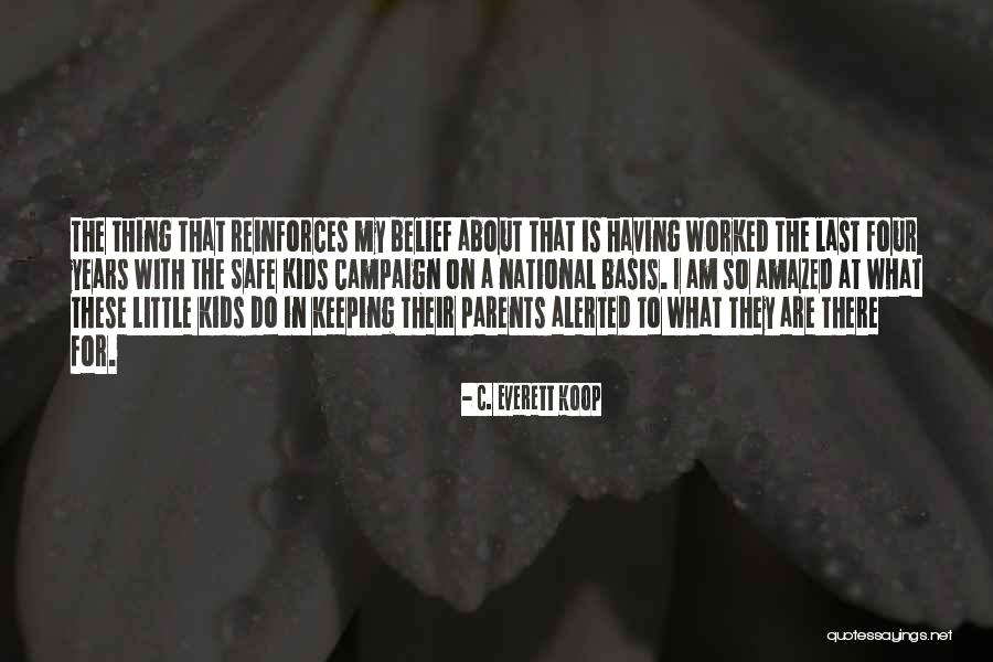 Rob Swire Quotes By C. Everett Koop Rob Swire Quotes By C. Everett Koop
