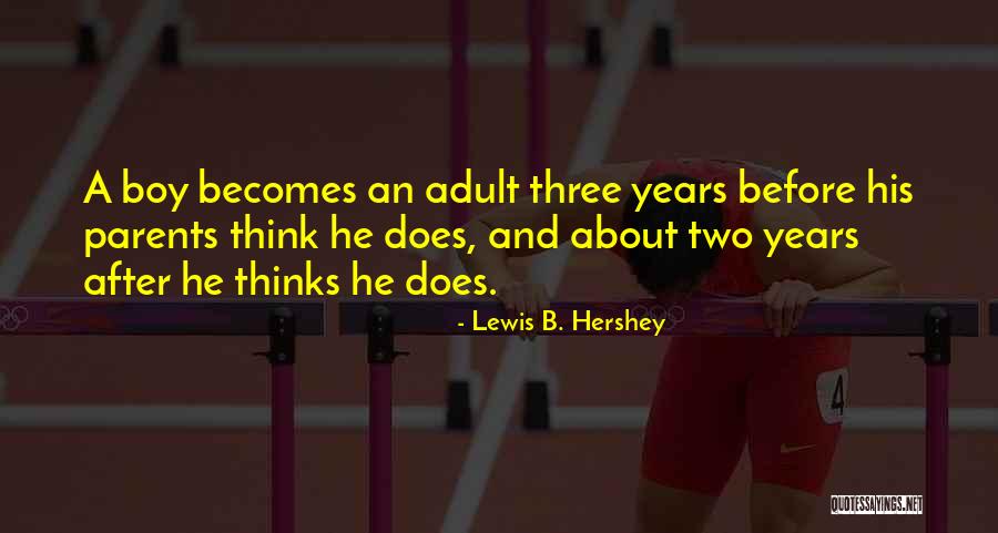 Rob Swire Quotes By Lewis B. Hershey Rob Swire Quotes By Lewis B. Hershey