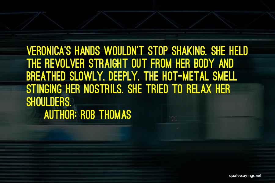 Rob Thomas Quotes 1426067