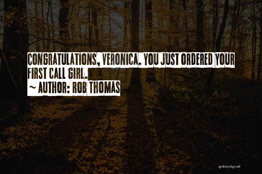 Rob Thomas Quotes 1641624