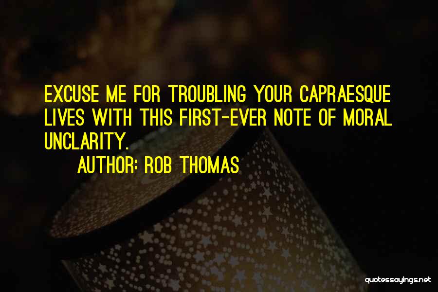 Rob Thomas Quotes 2118137