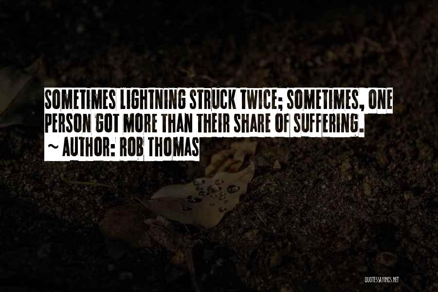 Rob Thomas Quotes 578636