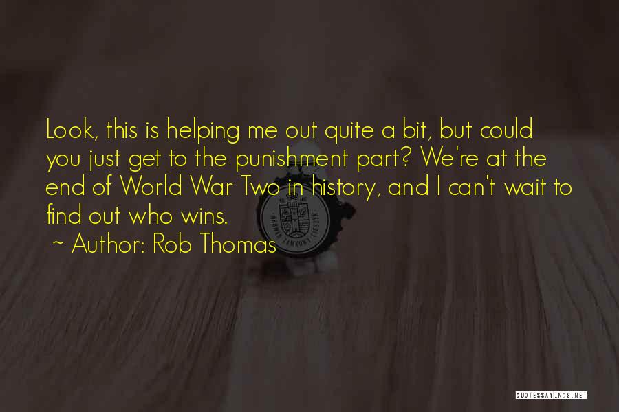 Rob Thomas Quotes 95845