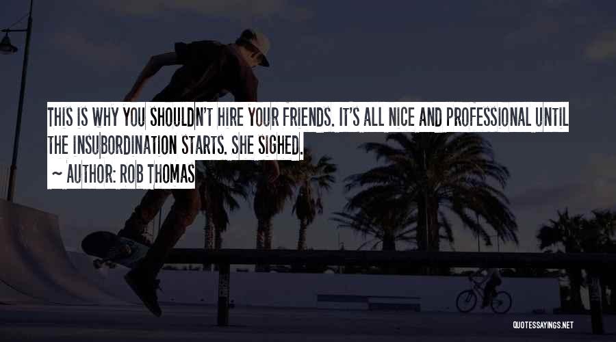 Rob Thomas Quotes 999760