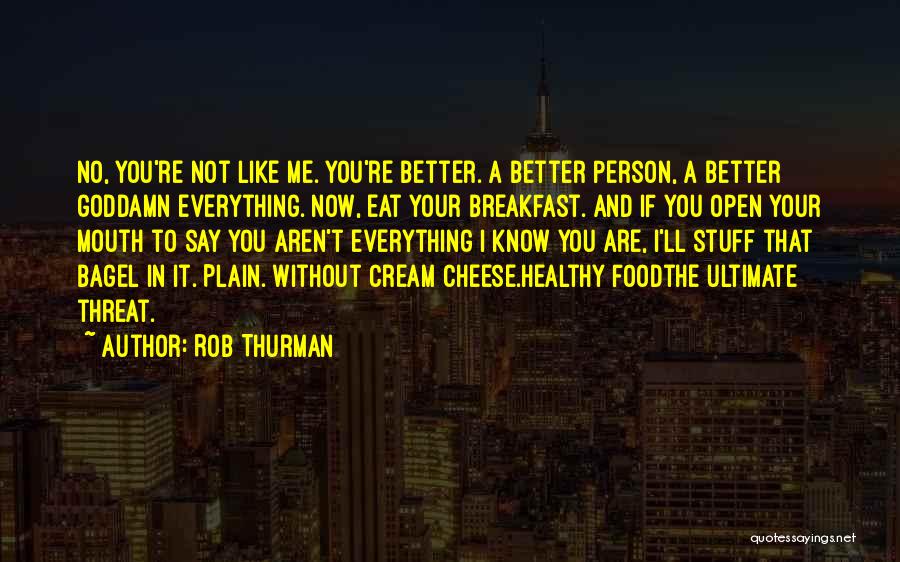 Rob Thurman Quotes 1370045