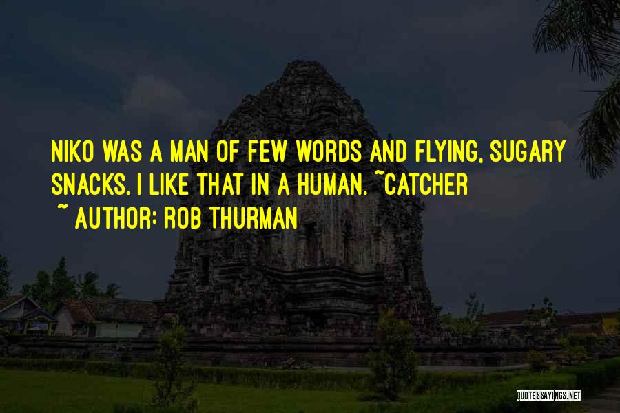 Rob Thurman Quotes 1743319