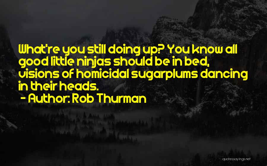 Rob Thurman Quotes 439753