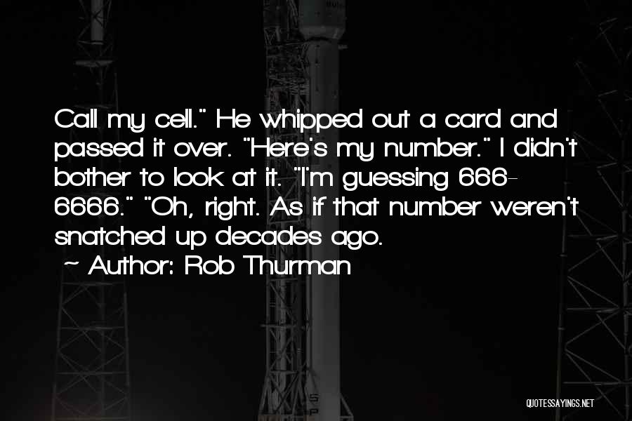 Rob Thurman Quotes 709156