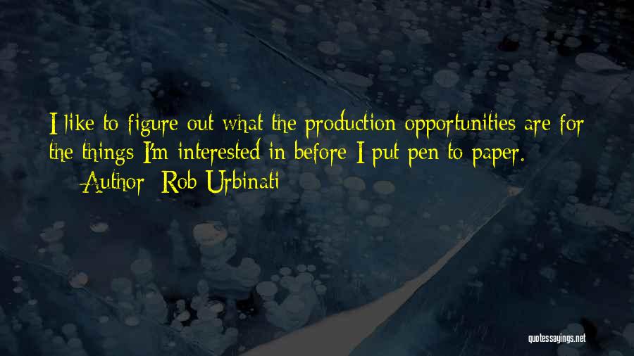 Rob Urbinati Quotes 141390