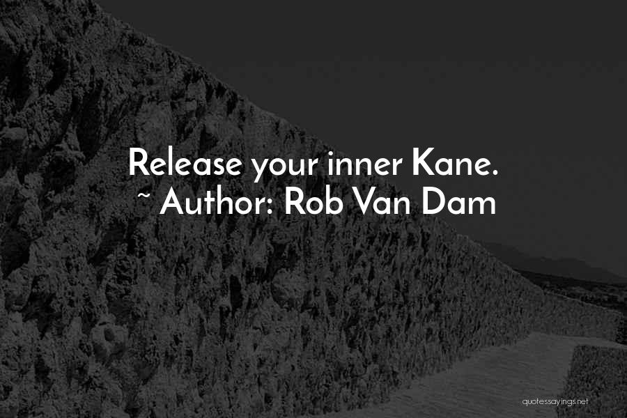 Rob Van Dam Quotes 2122166