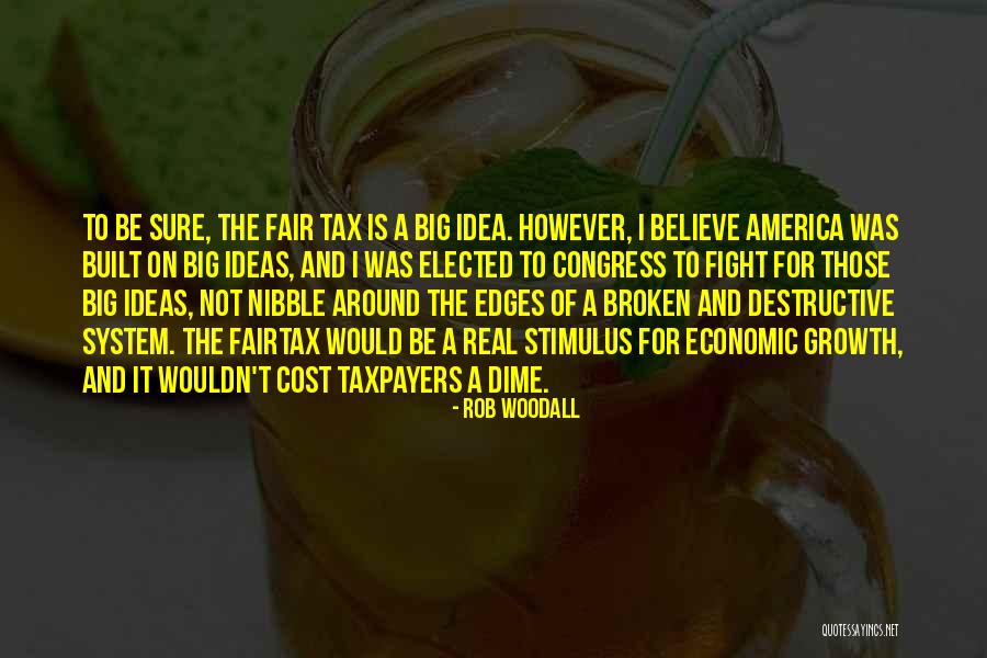 Rob Woodall Quotes 452001 Rob Woodall Quotes 452001