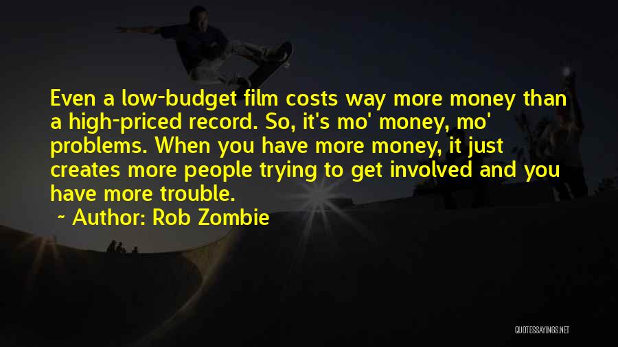 Rob Zombie Quotes 1133024