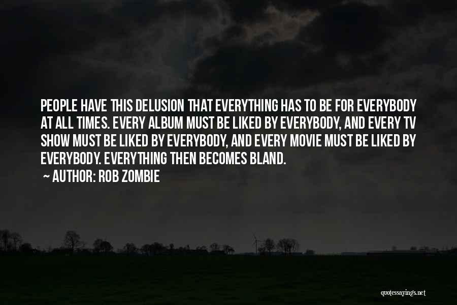 Rob Zombie Quotes 1396289