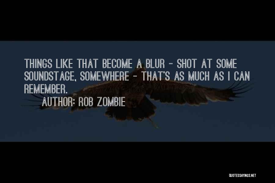 Rob Zombie Quotes 1735291