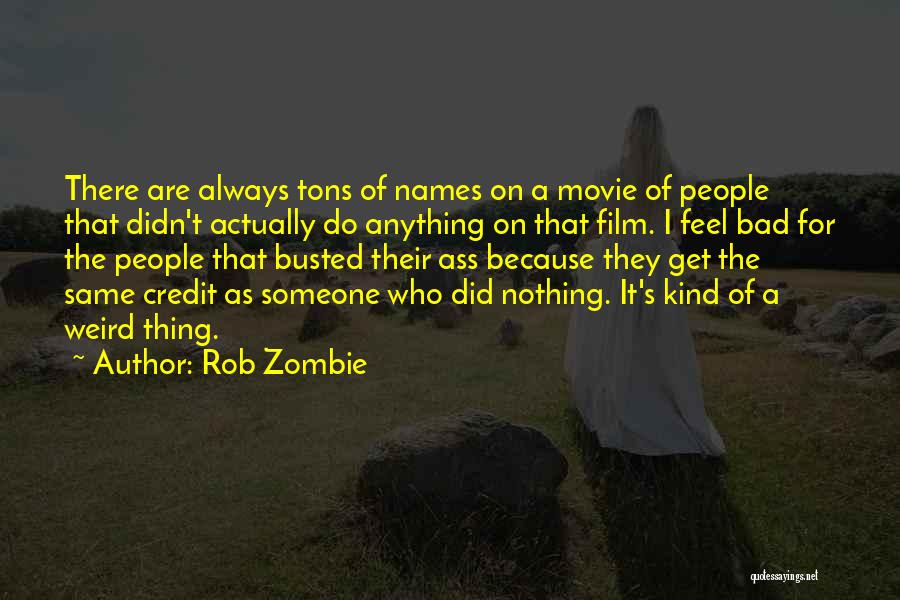 Rob Zombie Quotes 1867684