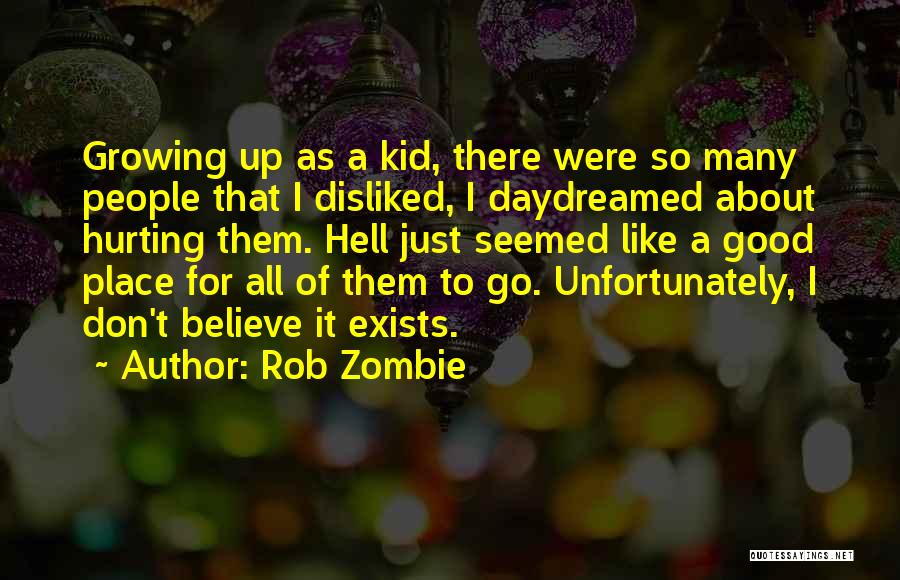 Rob Zombie Quotes 246708