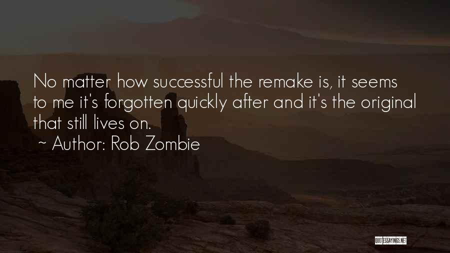 Rob Zombie Quotes 370979