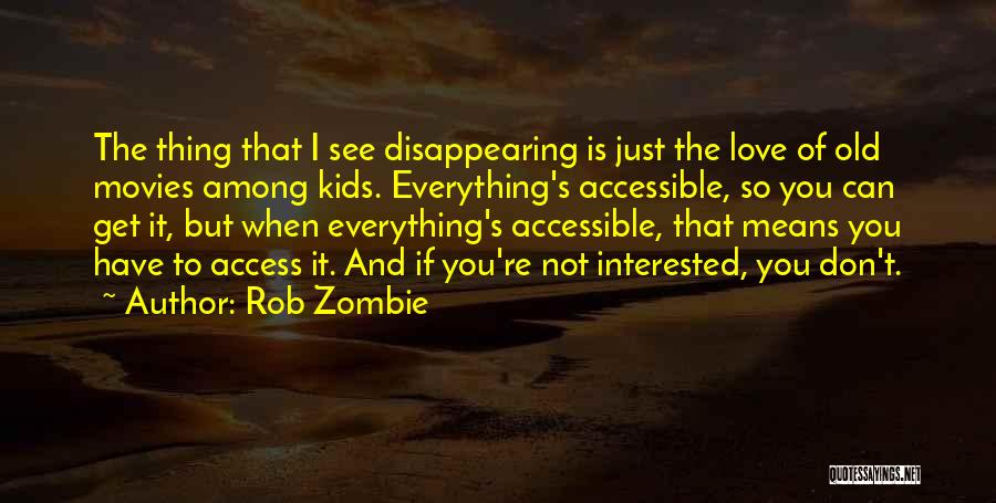 Rob Zombie Quotes 565912