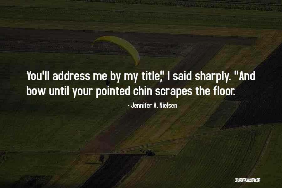 Robalo Cayman Quotes By Jennifer A. Nielsen Robalo Cayman Quotes By Jennifer A. Nielsen