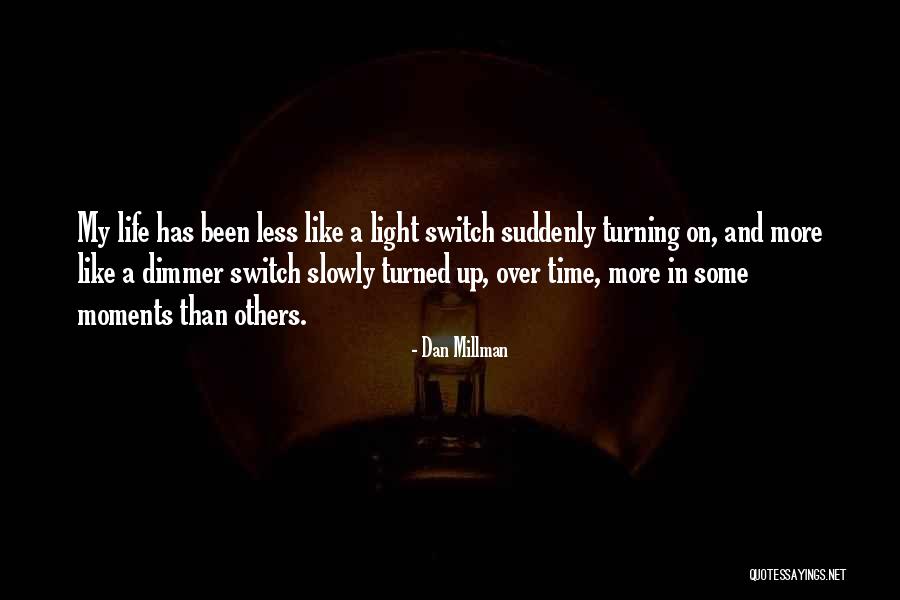 Robamos La Quotes By Dan Millman Robamos La Quotes By Dan Millman