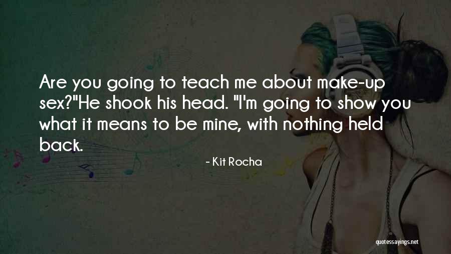 Robaron In English Quotes By Kit Rocha Robaron In English Quotes By Kit Rocha