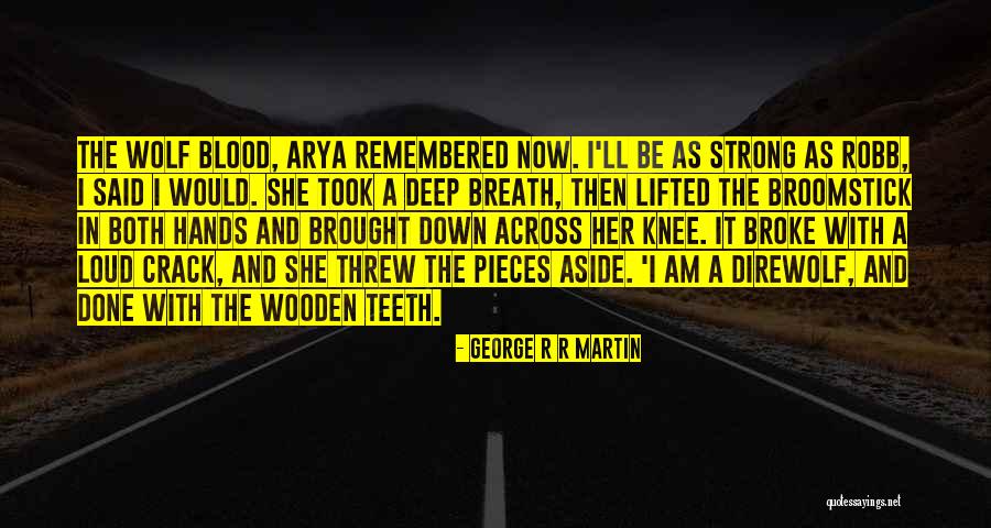 Robb Stark Quotes By George R R Martin Robb Stark Quotes By George R R Martin
