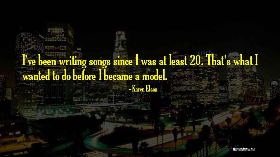 Robban Sica Quotes By Karen Elson Robban Sica Quotes By Karen Elson