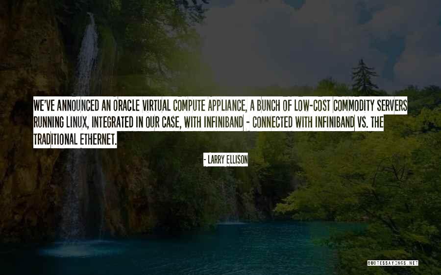 Robban Songs Quotes By Larry Ellison Robban Songs Quotes By Larry Ellison