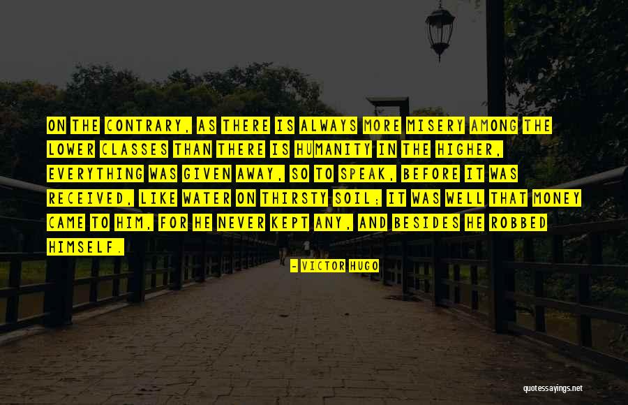 Robbed Of Everything Quotes By Victor Hugo Robbed Of Everything Quotes By Victor Hugo