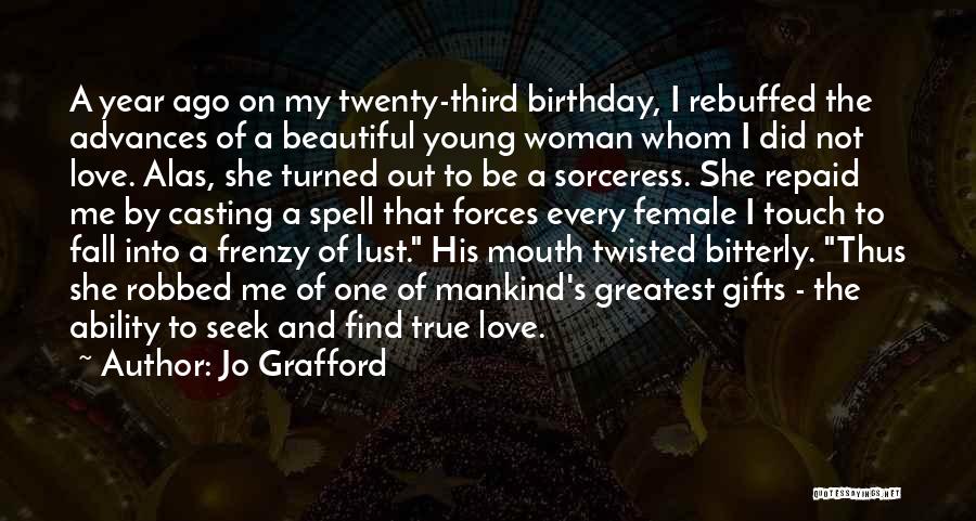 Robbed Of Love Quotes By Jo Grafford